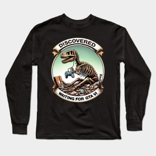 Fossilized Gamer: The Eternal Wait for GTA VI Long Sleeve T-Shirt